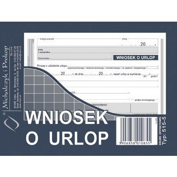 WNIOSEK O URLOP (OFFSET) MICHALCZYK I PROKOP A6